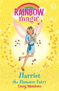 Rainbow Magic: Harriet the Hamster Fairy - Daisy Meadows