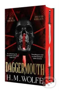 Daggermouth - H. M. Wolfe