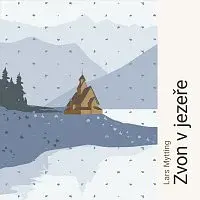 Jan Zadražil – Mytting: Zvon v jezeře CD-MP3