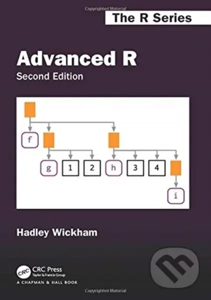 Advanced R, Second Edition - Hadley Wickham
