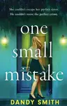 One Small Mistake - Dandy Smith