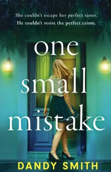 One Small Mistake - Dandy Smith