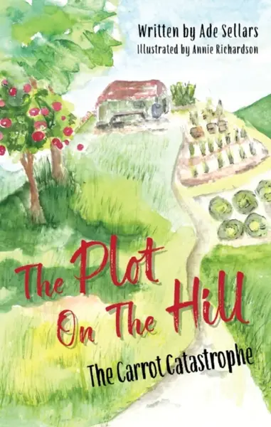 The Plot on the Hill - ADE SELLERS