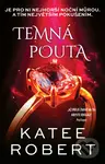 Temná pouta - Katee Robert,Temná pouta - Katee Robert