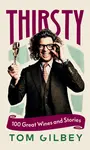 Thirsty - Tom Gilbey