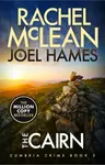 The Cairn - Joel Hames, Rachel McLean