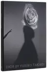 Dior by Yuriko Takagi - Kazuko Koike, Yuriko Takagi
