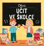 Chci učit ve školce - Magda Garguláková, Patrick Corrigan (ilustrátor)