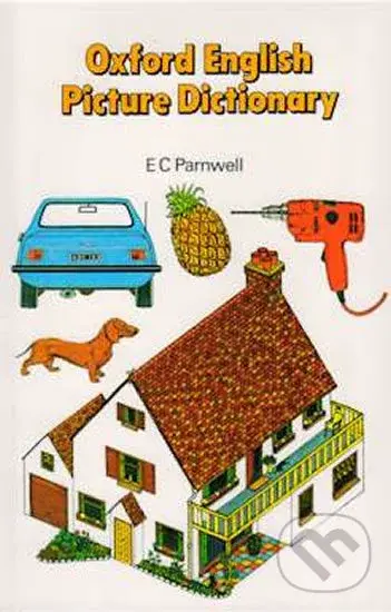 Oxford English Picture Dictionary - C. E. Parnwell