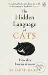 The Hidden Language of Cats - Dr Sarah Brown - kniha z kategorie Chov zvířat
