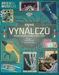 Kniha vynálezů (úžasné nápady, které změnily svět) - kniha z kategorie Naučné knihy