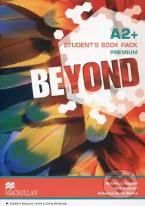 Beyond A2+: Student's Book Premium Pack - Rebecca Robb Benne, Rob Metcalf, Robert Campbell,Beyond A2+: Student's Book Premium Pack - Rebecca Robb Benn