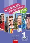 Le français ENTRE NOUS plus 1 UČ (A1.1) (Učebnice, francouzština pro ZŠ a víceletá gymnázia) - kniha z kategorie Jazykové učebnice a slovníky