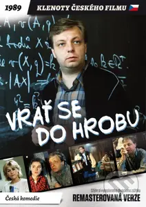 Vrať se do hrobu! (Remasterovaná verze) - Milan Šteindler