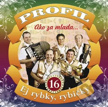 Profil: Ako za mlada... Ej rybky, rybičky - Profil