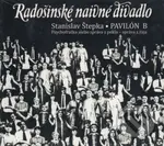 Radošinské naivné divadlo - Pavilón B - Stanislav Štepka - audiokniha z kategorie Beletrie