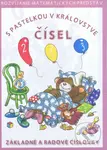 S pastelkou v kráľovstve čísel (Základné a radové číslovky) - kniha z kategorie Pro děti