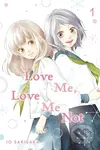 Love Me, Love Me Not Volume 1 - lo Sakisaka - kniha z kategorie