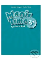 Magic Time 2: Teacher´s Book (2nd) - Kathleen Kampa - kniha z kategorie 1. stupeň