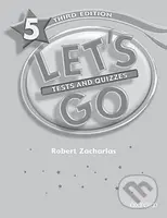 Let´s Go 5: Tests and Quizzes (3rd) - Robert Zacharias - kniha z kategorie 1. stupeň