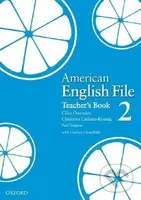 American English File 2: Teacher´s Book - Christina Latham-Koenig, Clive Oxenden - kniha z kategorie Střední školy