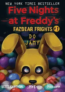 Five Nights at Freddy's: Do jámy (Fazbear Frights #1) - Scott Cawthon