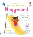 Very First Words Library: Playground - Matthew Oldham, Tony Neal (ilustrátor) - kniha z kategorie Naučné knihy