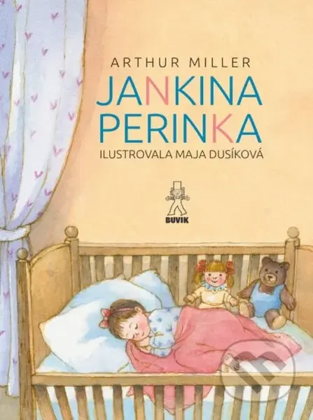 Jankina perinka - Miller Arthur, Maja Dusíková (Ilustrátor) - kniha z kategorie Beletrie pro děti