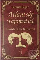 Navždy Láska, Biely Orol - Samuel Sagan - kniha z kategorie Beletrie