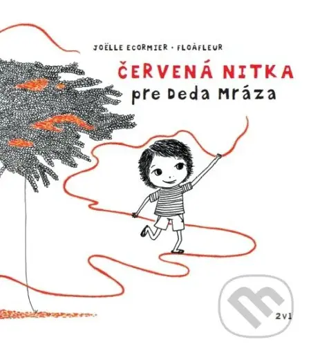 Červená nitka pre Deda Mráza - Joelle Ecomier, Floafleur (ilustrátor) - kniha z kategorie Naučné knihy