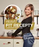 Hravé fit recepty - Barbora Svobodová - kniha z kategorie Diety a zdravá výživa