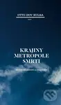 Krajiny Metropole smrti (Zkoumání paměti a imaginace) - kniha z kategorie Životopisy