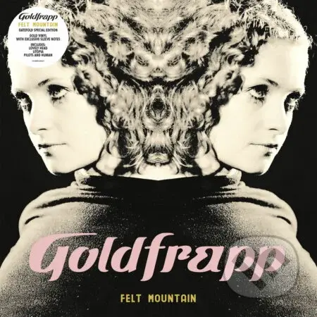 Goldfrapp: Felt Mountain (2022 Edition) - Goldfrapp