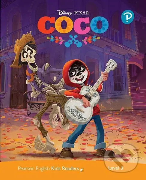 Pearson English Kids Readers: Level 3 - Coco (DISNEY) - Mo Sanders