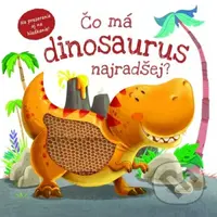 Čo má dinosaurus najradšej? - Suzanne Fossey - kniha z kategorie Pro děti