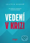 Vedení v krizi (Jak zvládnout zaměstnance v nesnadných časech) - kniha z kategorie Management v podnikání