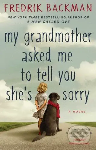 My Grandmother Asked Me to Tell You She's Sorry - Fredrik Backman - kniha z kategorie Beletrie
