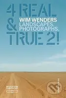 4 Real and True 2! (Landscapes. Photographs.) - Wim Wenders - kniha z kategorie Fotografie