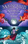 Moonchild: Voyage Of The Lost And Found - Aisha Bushby, Rachael Dean (ilustrácie) - kniha z kategorie Beletrie pro děti