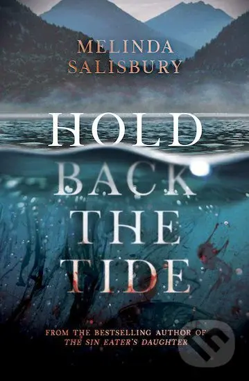 Hold Back The Tide - Melinda Salisbury