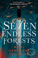 Seven Endless Forests - April Tucholke - kniha z kategorie Beletrie pro děti
