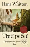 Třetí pečeť - Hana Whitton - kniha z kategorie Společenská beletrie