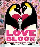 Loveblock - Christopher Franceschelli , Peskimo (ilustrátor) - kniha z kategorie Pro děti