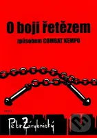 O boji řetězem způsobem COMBAT KEMPO - Petr Zárybnický - kniha z kategorie Bojová umění