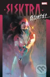Elektra: Atentát - Frank Miller, Bill Sienkiewicz