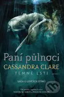 Paní půlnoci - Cassandra Clare