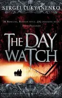 The Day Watch - Sergei Lukyanenko - kniha z kategorie Fantasy