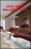Cool Spots Mallorca/Ibiza - kniha z kategorie Architektura