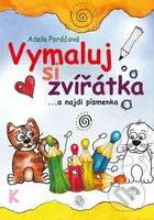 Vymaluj si zvířatká (...a najdi písmenka) - Adela Poráčová - kniha z kategorie Omalovánky, vystřihovánky, papír