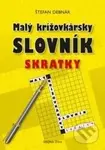 Malý krížovkársky slovník - Skratky - Štefan Debnár